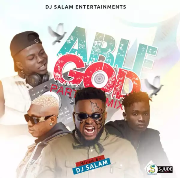 Dj Salam - Able God Party Mix